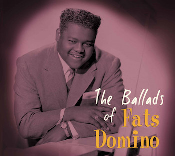 Domino ,Fats - The Ballads Of Fats Domino - Klik op de afbeelding om het venster te sluiten